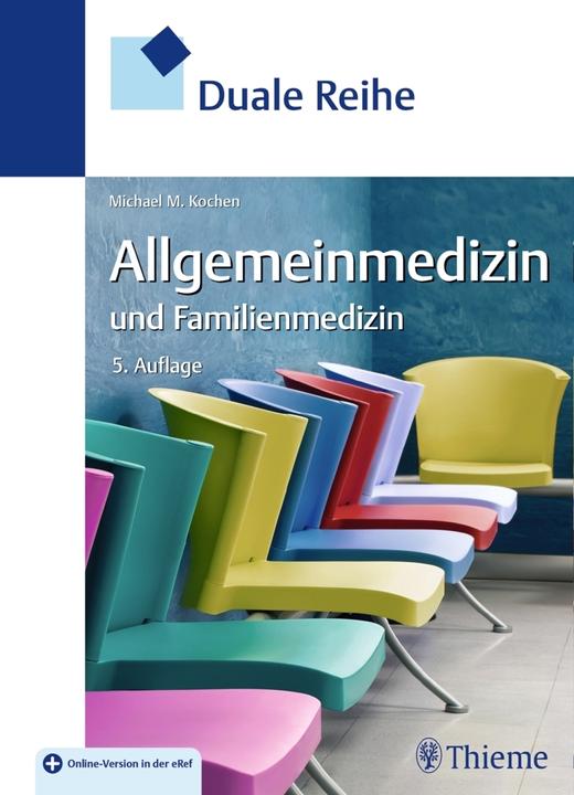 Produktbild Duale Reihe Allgemeinmedizin und Familienmedizin (Deutsch, Michael M. Kochen, 2017)