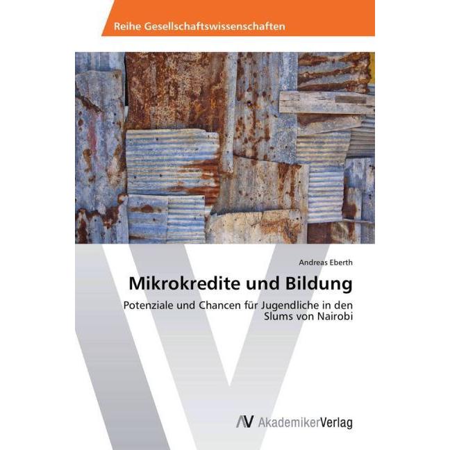 Mikrokredite und Bildung, Fachbücher von Andreas Eberth