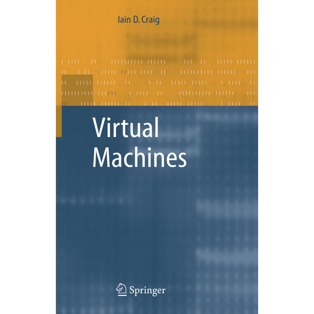 Virtual Machines, Fachbücher von Iain D. Craig