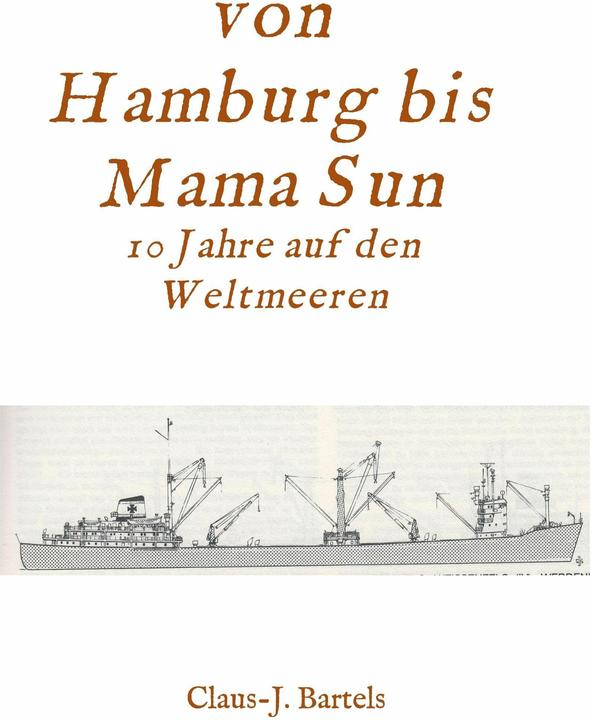 Produktbild Von Hamburg bis Mama Sun (Deutsch, Claus Jürgen Bartels, 2016)
