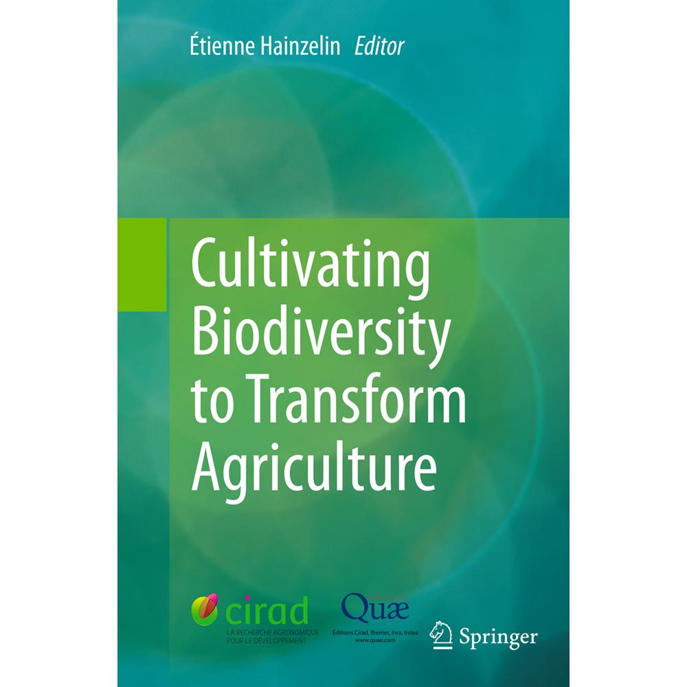 Cultivating Biodiversity to Transform Agriculture, Fachbücher von Etienne Hainzelin