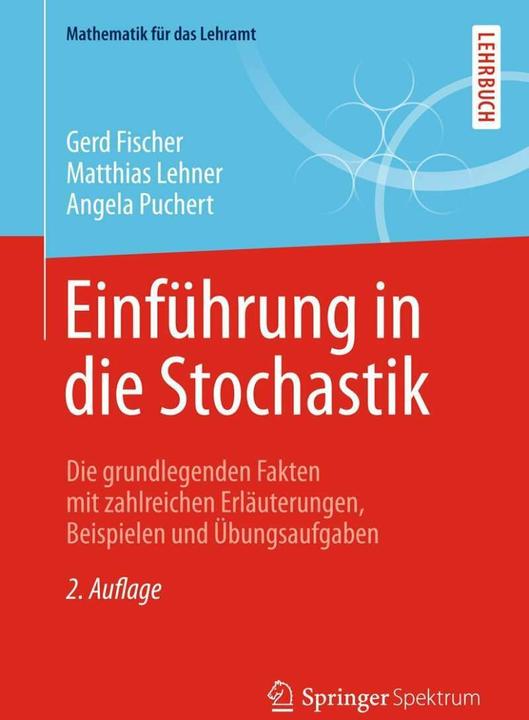 Produktbild Einführung in die Stochastik (Deutsch, Angela Puchert, Gerd Fischer, Matthias Lehner, 2015)
