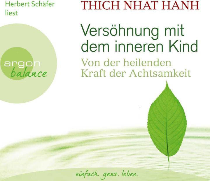 Produktbild Versöhnung mit dem inneren Kind (Ursula Richard, Herbert Schäfer, Thich Nhat Hanh, Deutsch)