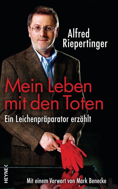Produktbild Mein Leben mit den Toten (Deutsch, Alfred Riepertinger, 2012)