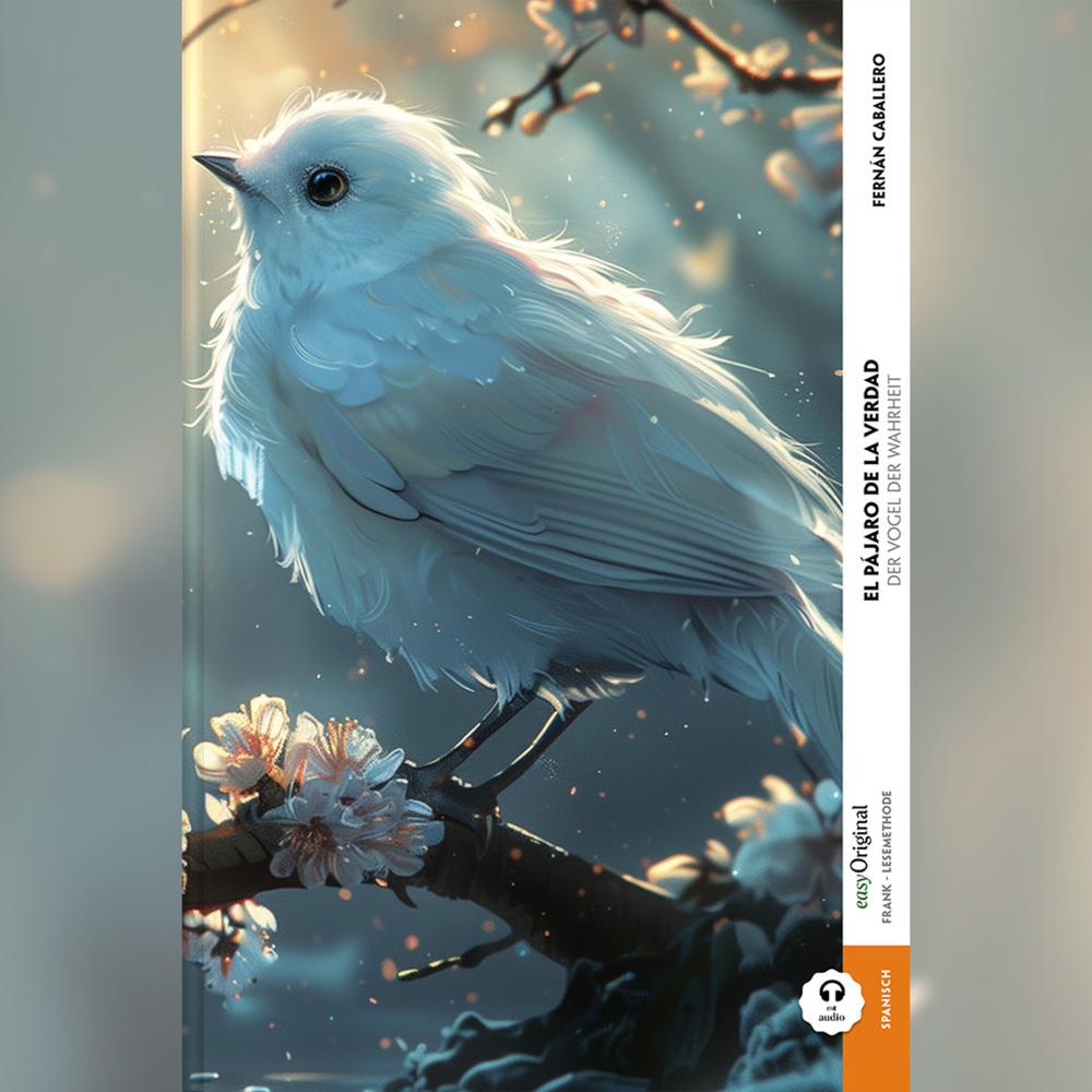 Caballero:El pájaro de la verdad / Der, Belletristik von Fernán Caballero