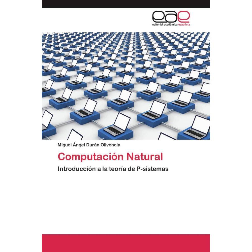 Computación Natural, Fachbücher von Miguel Ángel Durán Olivencia
