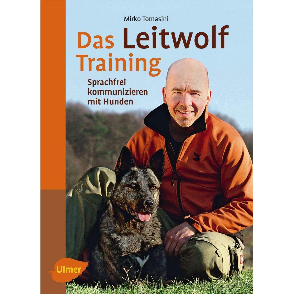 Das Leitwolf Training, Ratgeber von Mirko Tomasini