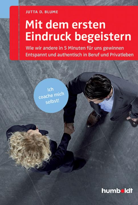 Produktbild Mit dem ersten Eindruck begeistern (Deutsch, Jutta D. Blume, 2014)