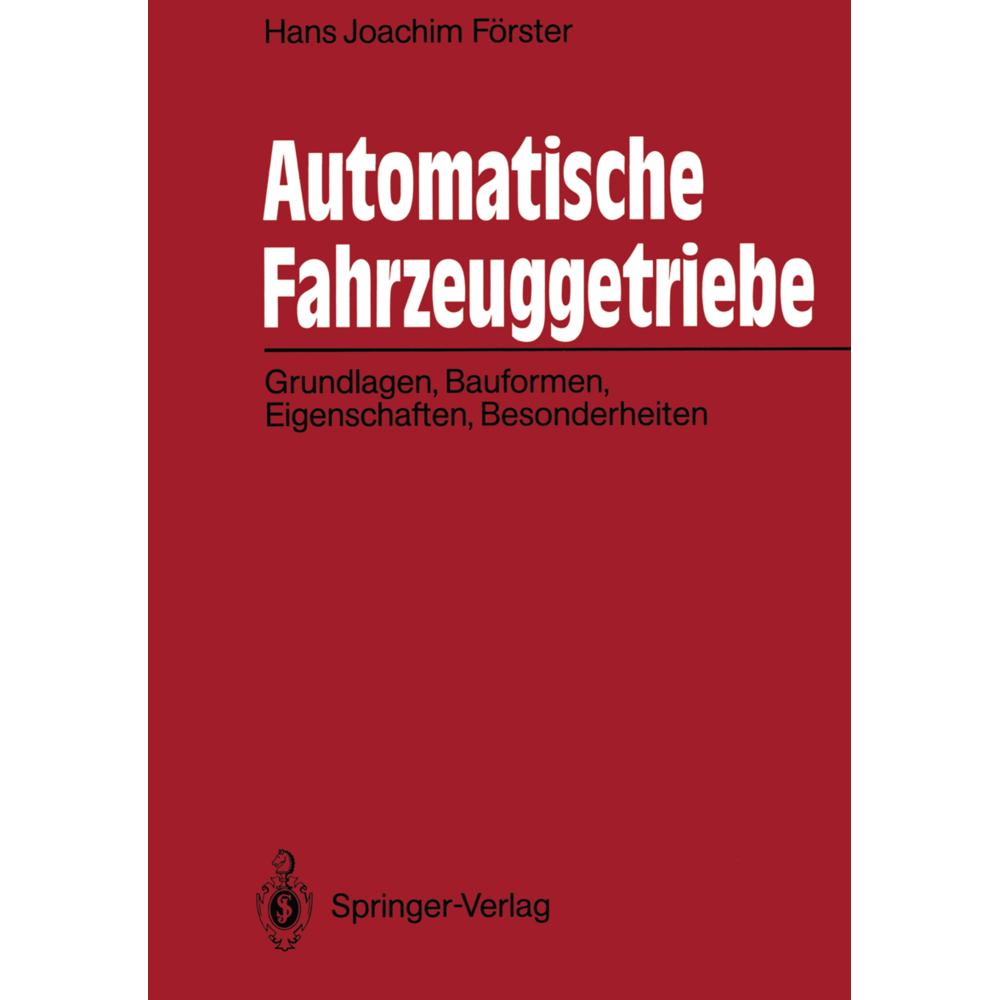 Automatische Fahrzeuggetriebe, Fachbücher von Hans J. Förster