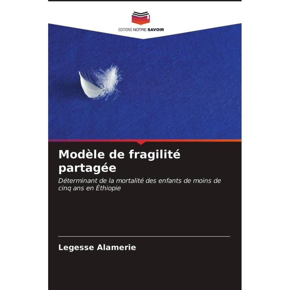 Modèle de fragilité partagée, Fachbücher von Legesse Alamerie