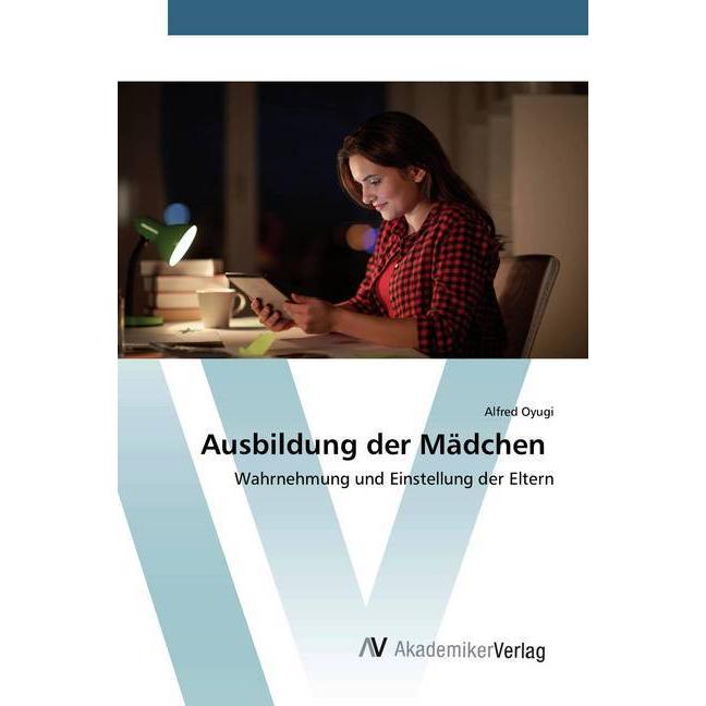 Ausbildung der Mädchen, Fachbücher von Alfred Oyugi