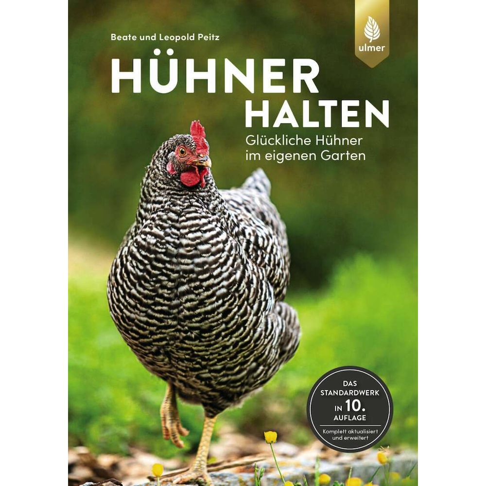 Hühner halten, Ratgeber von Beate Peitz, Leopold Peitz