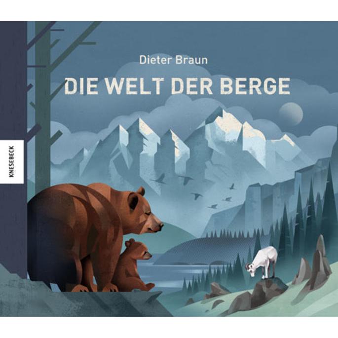 Die Welt der Berge, Kinderbücher von Dieter Braun