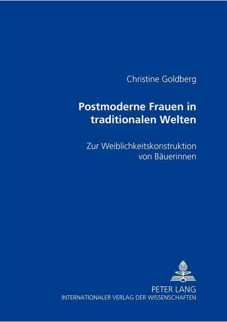 Produktbild Postmoderne Frauen in traditionalen Welten (Deutsch, Christine Goldberg, 2003)