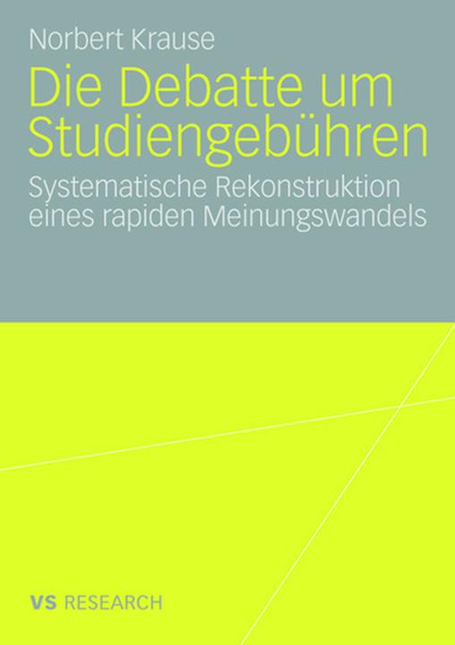 Produktbild Die Debatte um Studiengebühren (Deutsch, Norbert Krause, 2008)