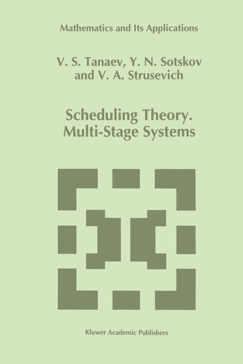 Actual product image Scheduling Theory (Yuri N. Sotskov, V. Tanaev, V. A. Strusevich, 2012)