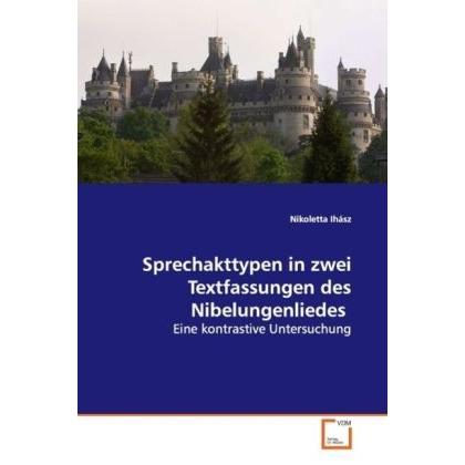 Sprechakttypen in zwei Textfassungen des Nibelungenliedes, Fachbücher