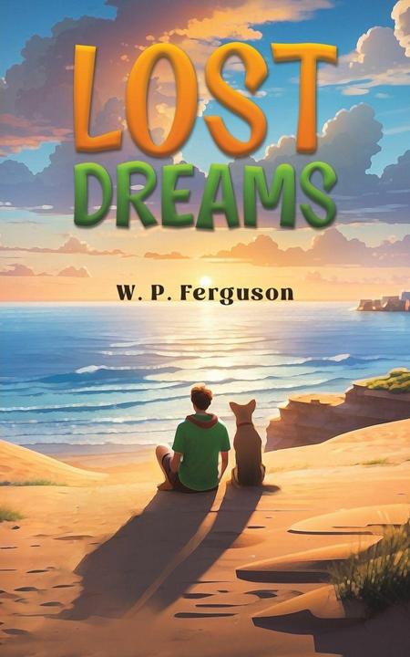 Produktbild Lost Dreams (Englisch, W P Ferguson, 2024)