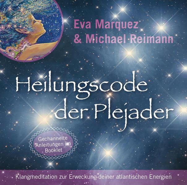 Actual product image Pleiadian healing code (Pure Sound). (Eva Marquez, Michael Reimann, German)