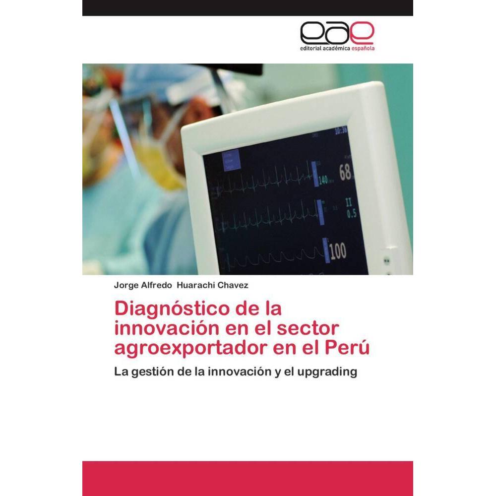 Diagnóstico de la innovación en el sector agroexportador en el Perú, Fachbücher