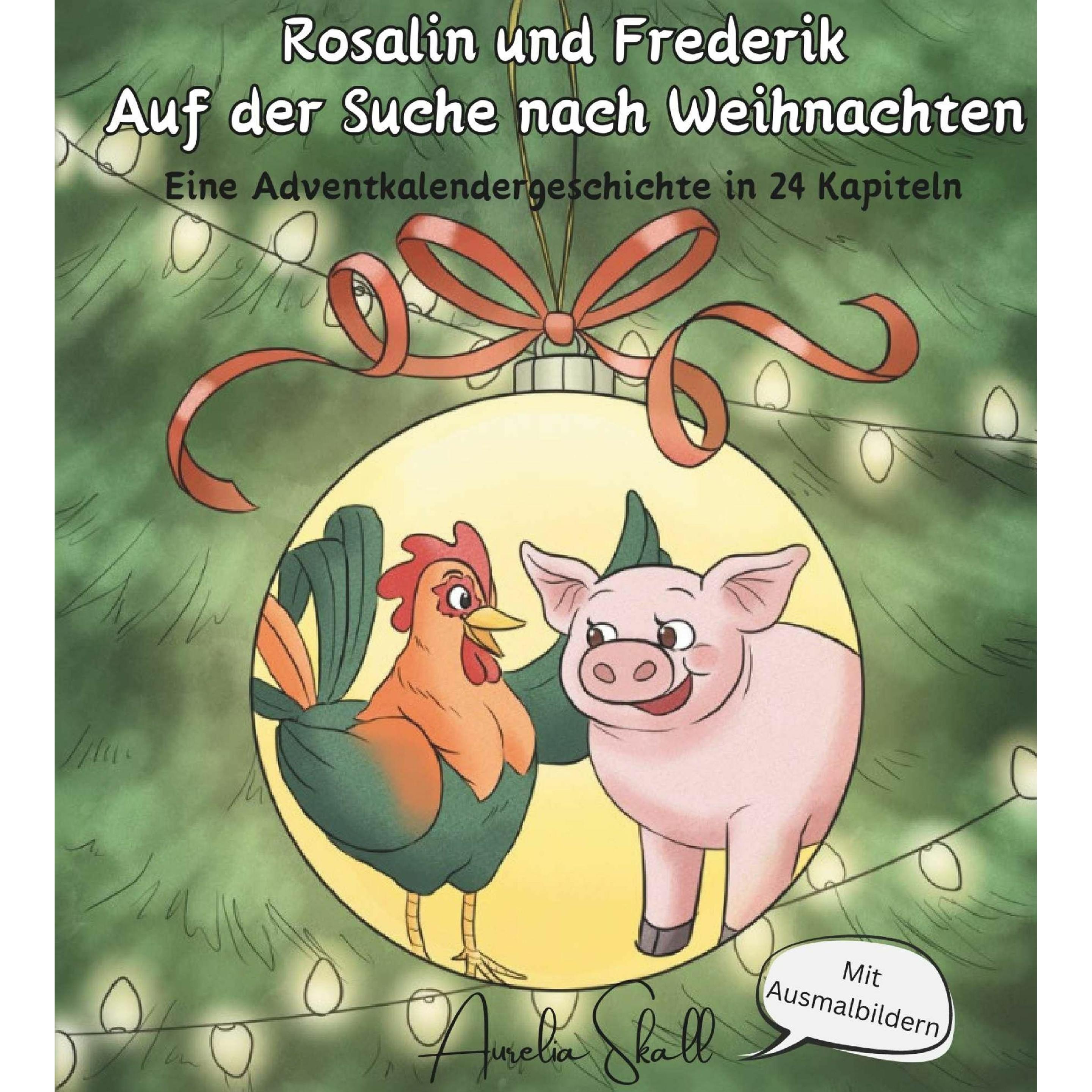 Rosalin und Frederik - Auf der Suche nach Weihnachten, Kinderbücher von Aurelia Skall