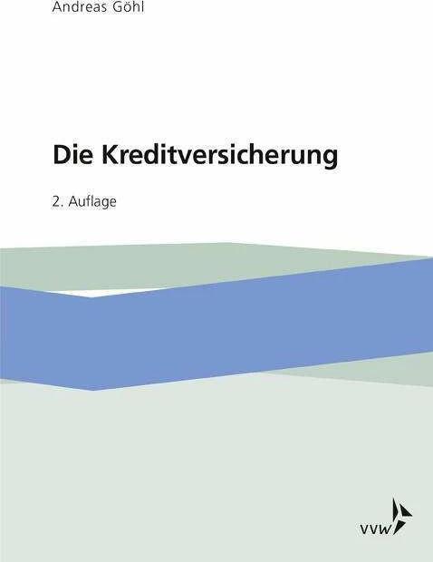 Produktbild Kreditversicherung (Deutsch, Andreas Göhl, 2019)