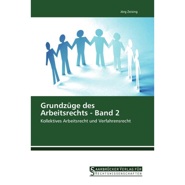 Grundzüge des Arbeitsrechts - Band 2, Fachbücher