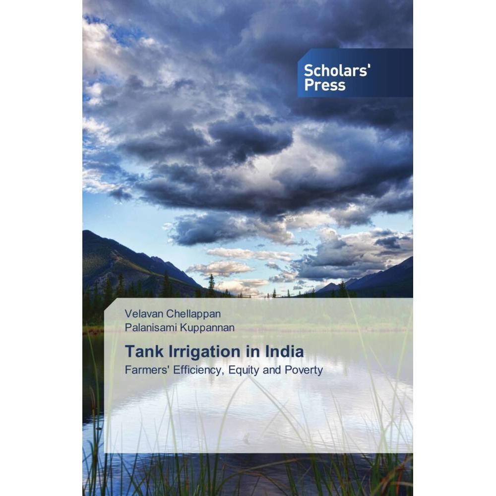 Tank Irrigation in India, Fachbücher von Velavan Chellappan, Palanisami Kuppannan