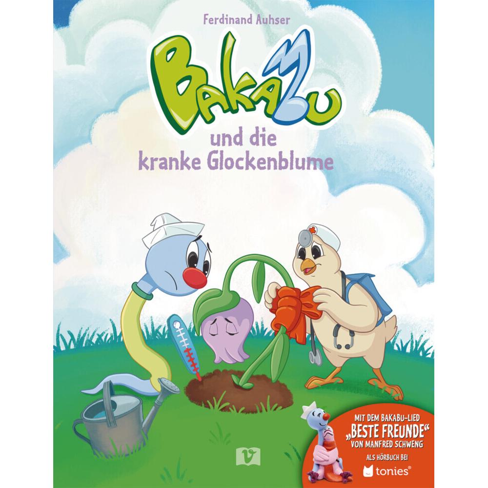 Auhser:Bakabu und die kranke Glockenblu, Kinderbücher von Ferdinand Auhser