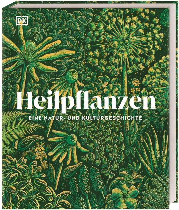 Produktbild Heilpflanzen (Deutsch, Michael Scott, Dr. Ross Bayton, Peter Marren, Sonya Patel Ellis, Agnes Pahler, 2024)