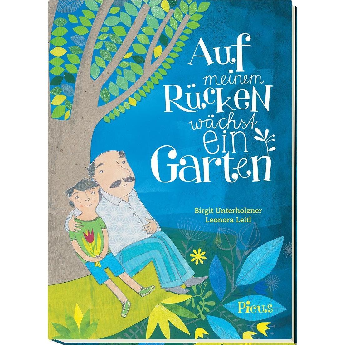 Auf meinem Rücken wächst ein Garten, Kinderbücher von Birgit Unterholzner