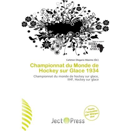 Championnat du Monde de Hockey sur Glace 1934, Ratgeber von Carleton Olegario Máximo
