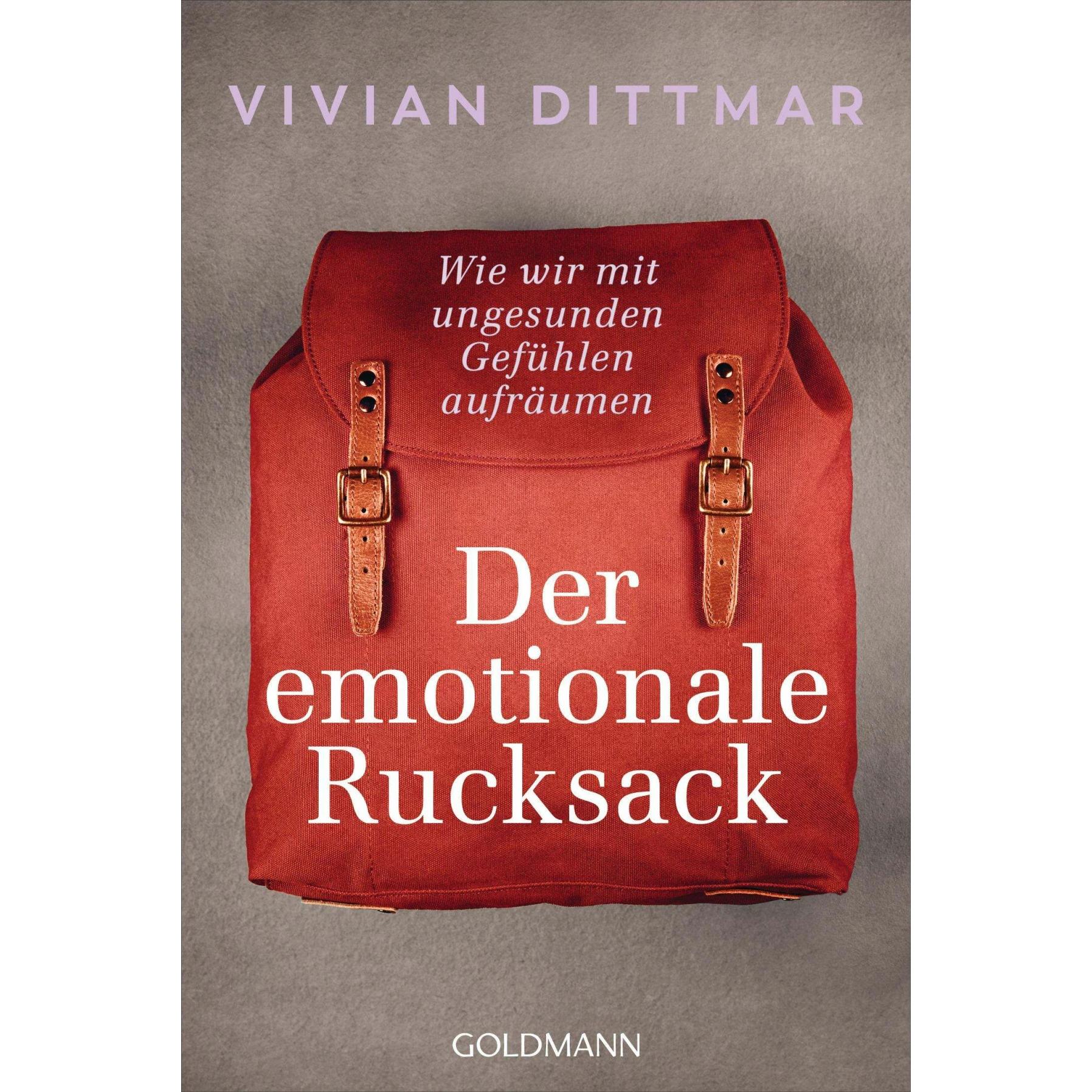 Der emotionale Rucksack, Ratgeber von Vivian Dittmar