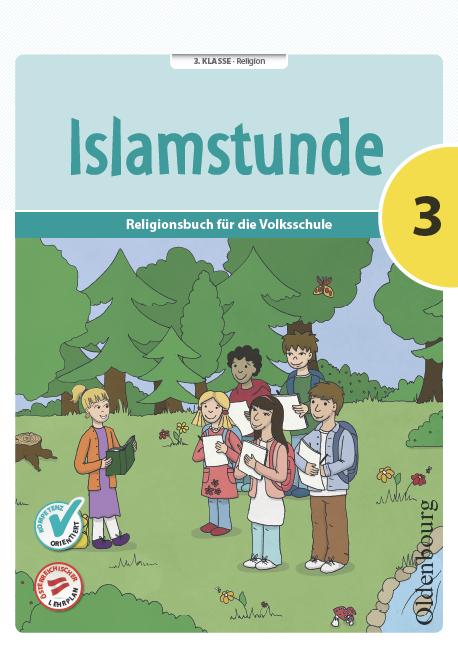 Produktbild Islamstunde 3 (Deutsch, Aida Tuhcic, Amena Shakir, Claudia Ausweger, Ebru Yurtseven, Hanna Hamed, Mevlida Mesanovic, Said Topalovic, 2022)