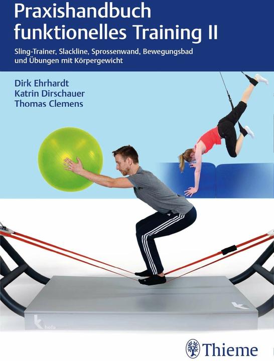 Produktbild Praxishandbuch funktionelles Training II (Deutsch, Dirk Ehrhardt, Katrin Dirschauer, Thomas Clemens, 2019)