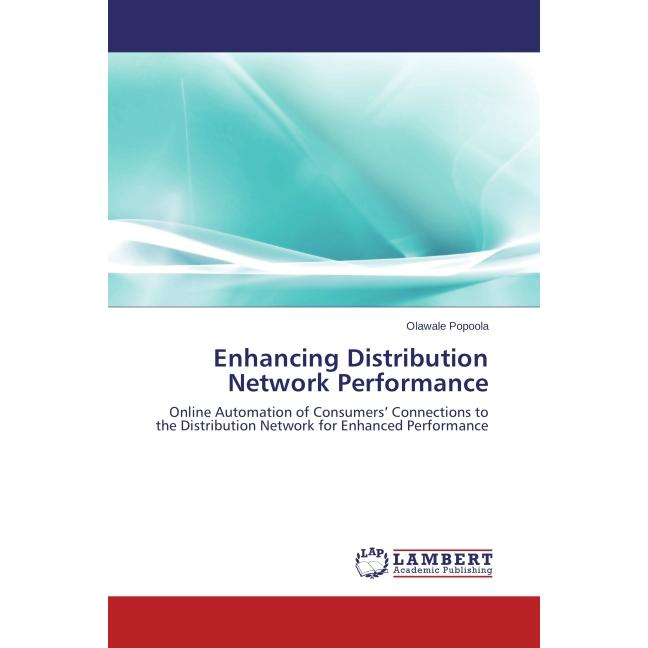 Enhancing Distribution Network Performance, Fachbücher von Olawale Popoola