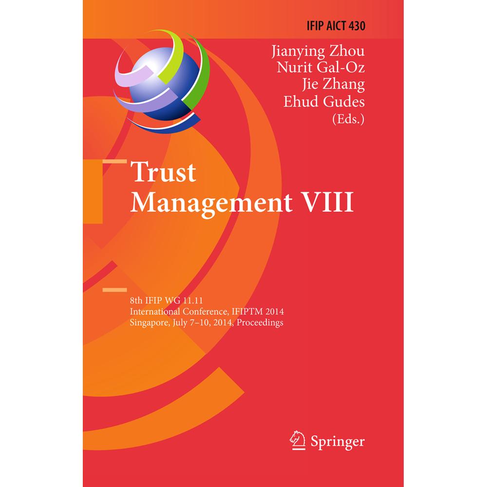 Trust Management VIII, Fachbücher von Jianying Zhou, Jie Zhang, Ehud Gudes, Nurit Gal-Oz