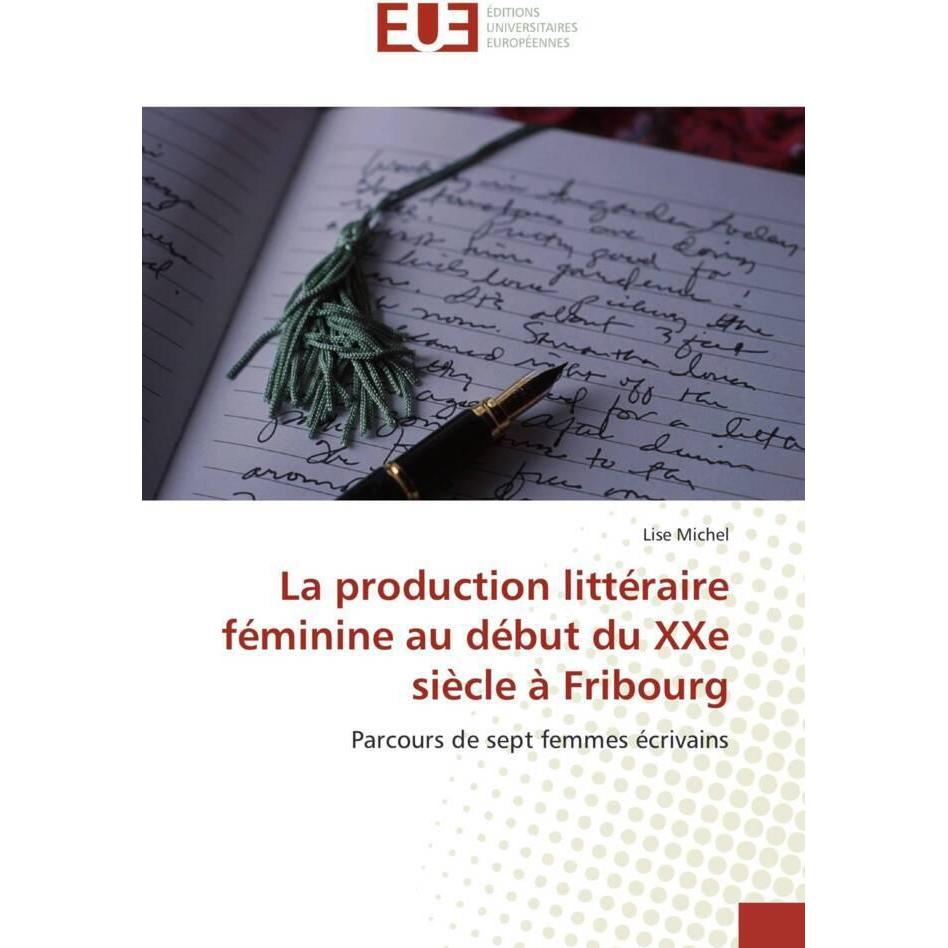 La production littéraire féminine au début du XXe siècle à Fribourg, Fachbücher