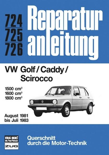 Produktbild VW Golf/Caddy/Scirocco 08/1981 bis 07/1983 (Deutsch, 2012)