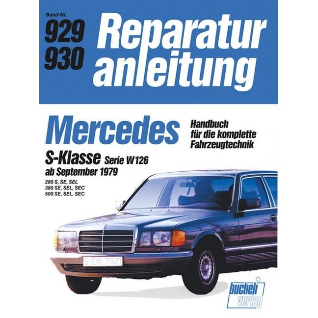Mercedes S-Klasse Serie W ab 9/79, Ratgeber