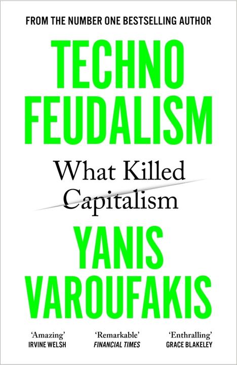 Technofeudalism (Englisch, Yanis Varoufakis, 2024)