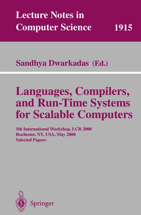 Languages, Compilers, and Run-Time Systems for Scalable Computers (2000)