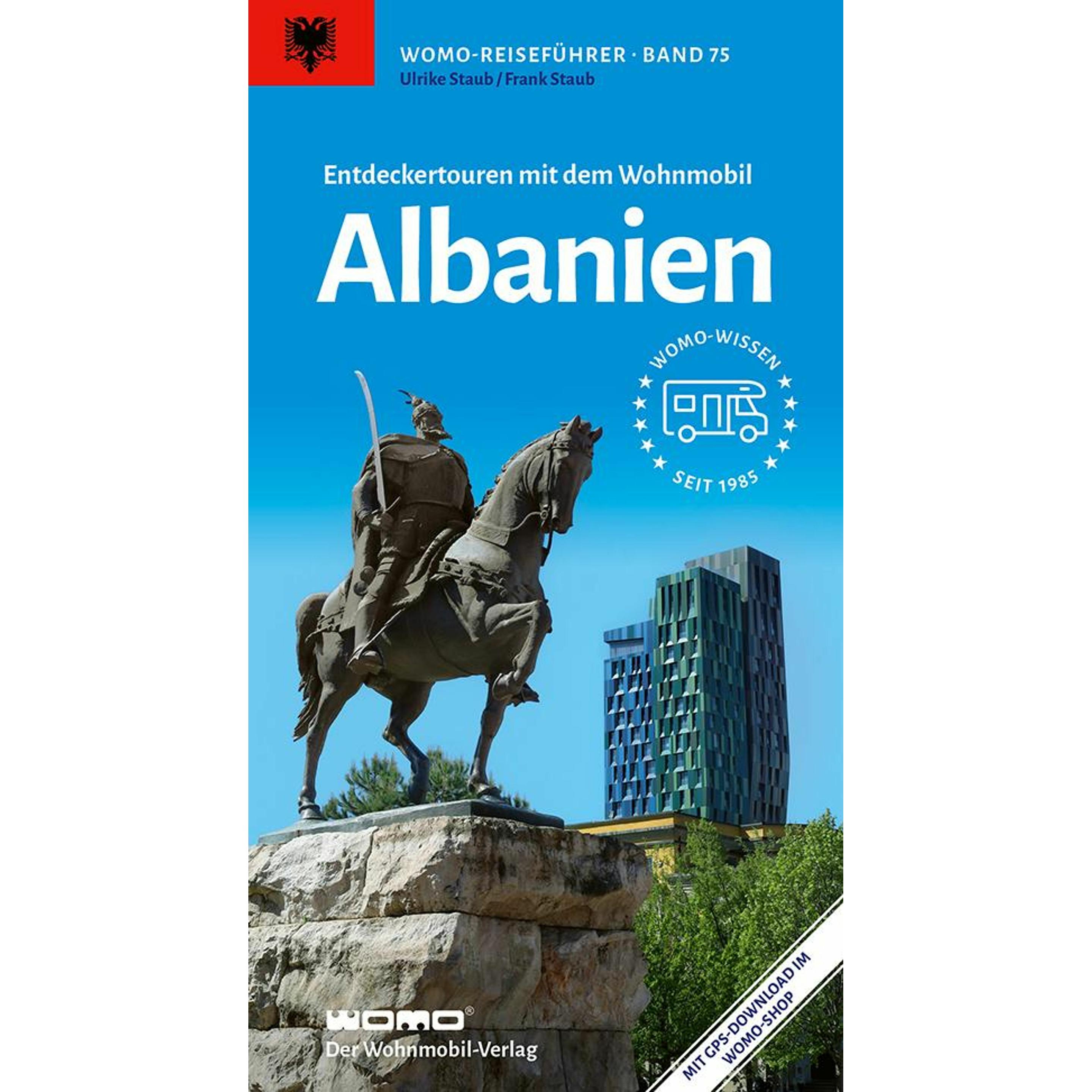 Entdeckertouren mit dem Wohnmobil Albanien, Ratgeber von Frank Staub, Ulrike Staub