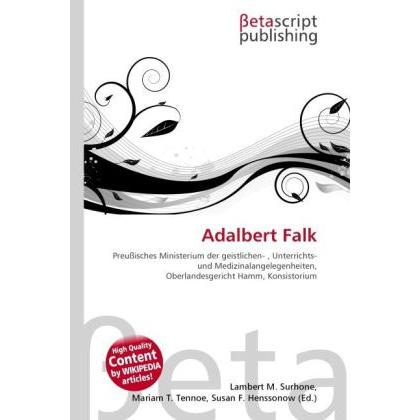 Thumbnail - Adalbert Falk, Ratgeber von Lambert M. Surhone, Miriam T. Timpledon, Susan F. Marseken