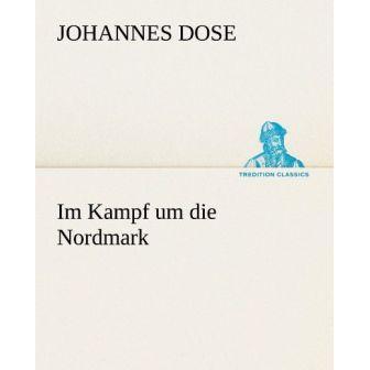 Im Kampf um die Nordmark, Belletristik