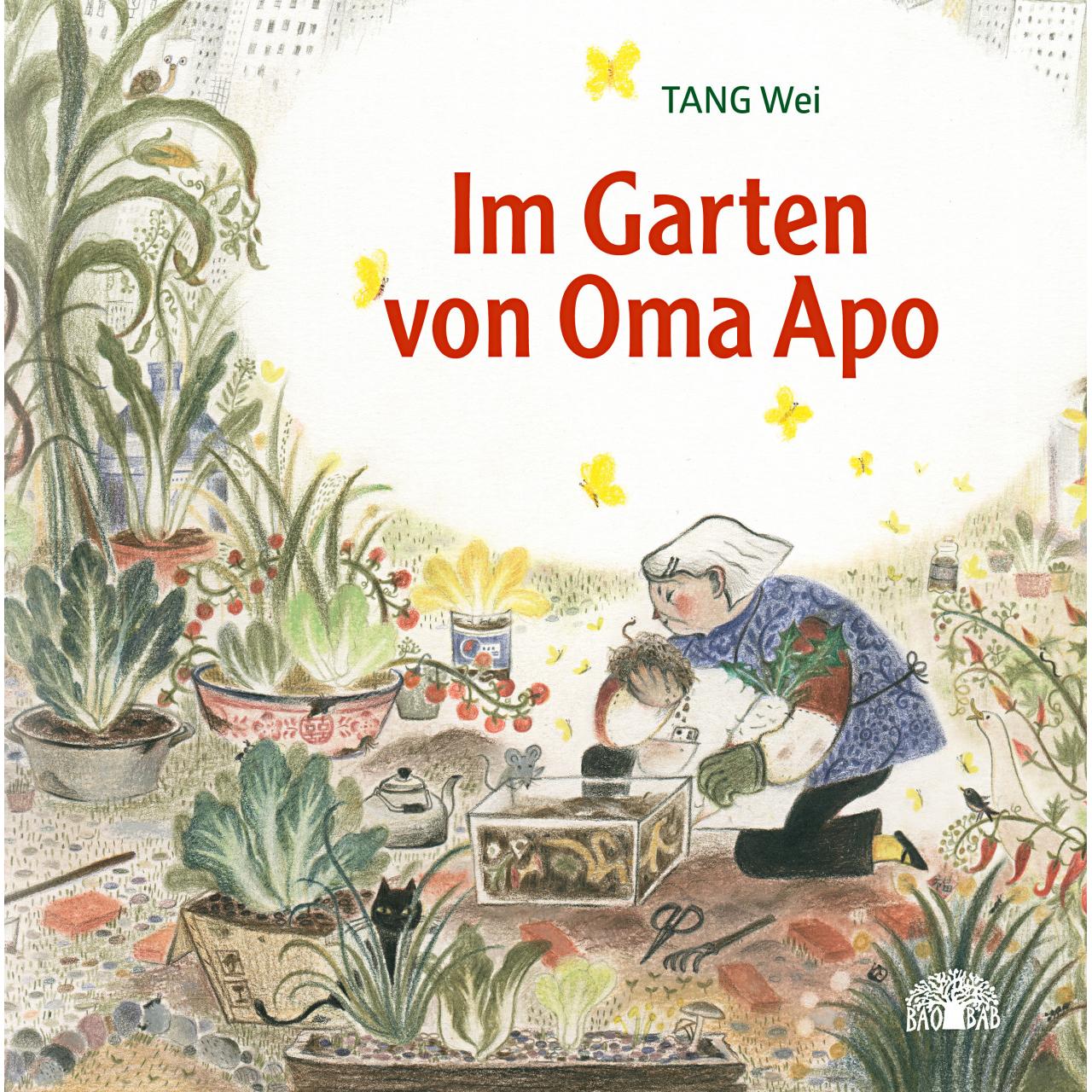Im Garten von Oma Apo, Kinderbücher von Wei Tang