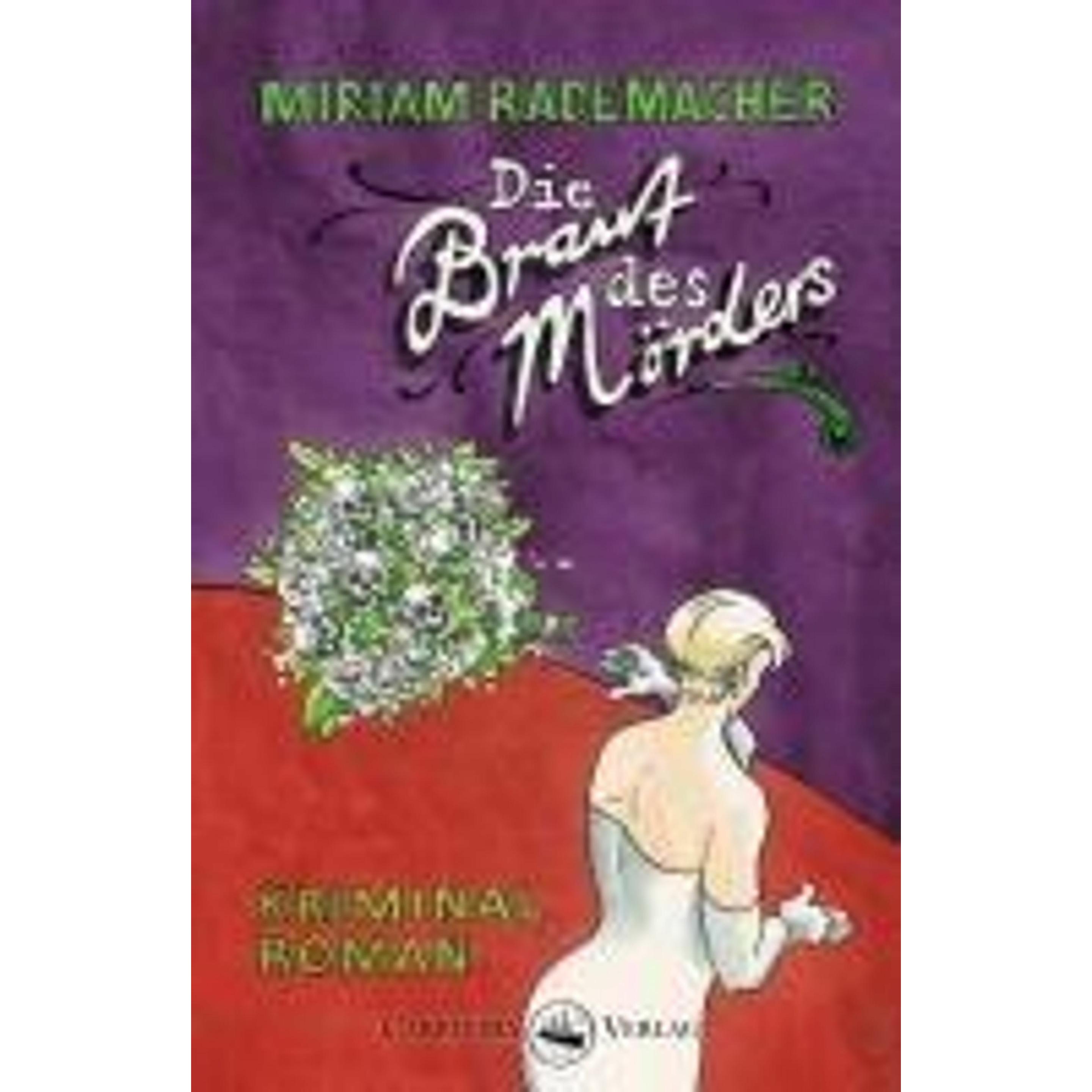 Die Braut des Mörders, Belletristik von Miriam Rademacher