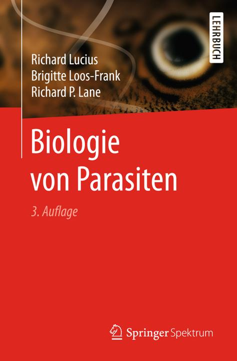 Produktbild Biologie von Parasiten (Deutsch, Brigitte Loos-Frank, Richard Lucius, Richard P. Lane, 2018)