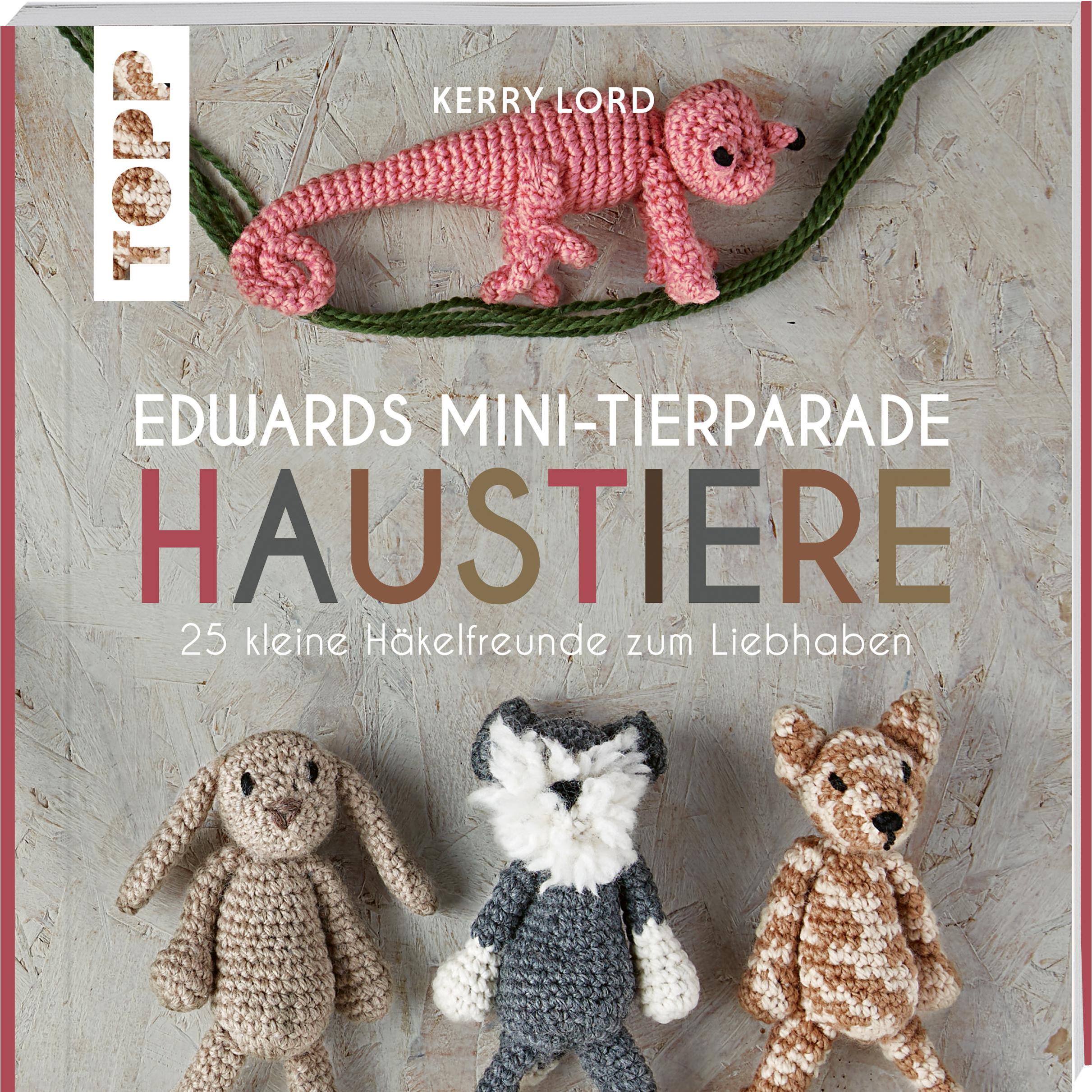 Edwards Mini-Tierparade. Haustiere, Ratgeber von Kerry Lord