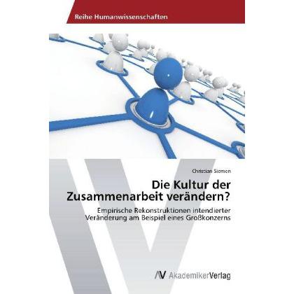 Die Kultur der Zusammenarbeit verändern?, Fachbücher
